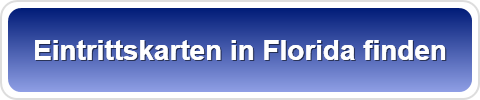 Eintrittskarten in Florida finden